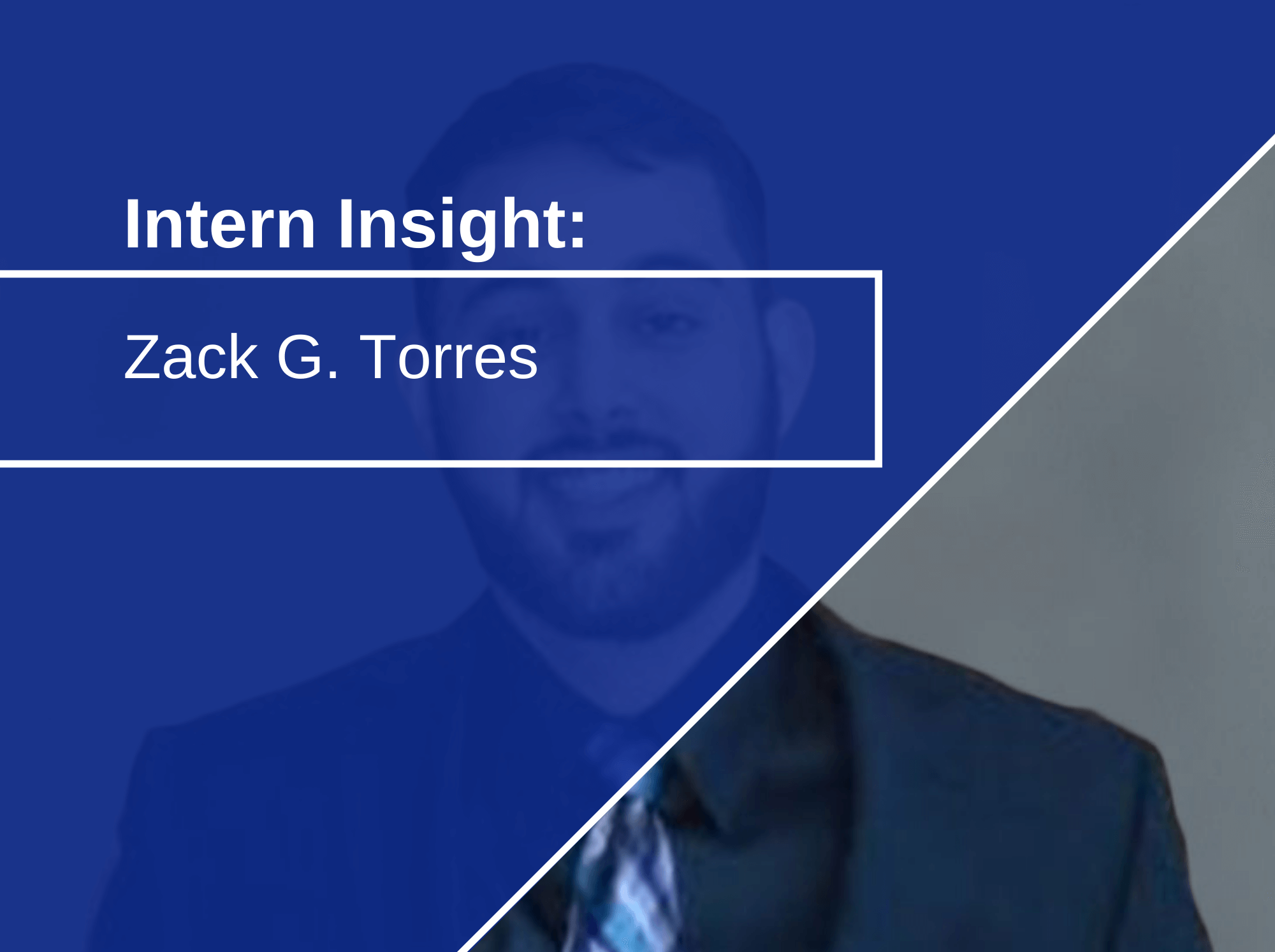 Mueller Intern Insight - Zack Torres