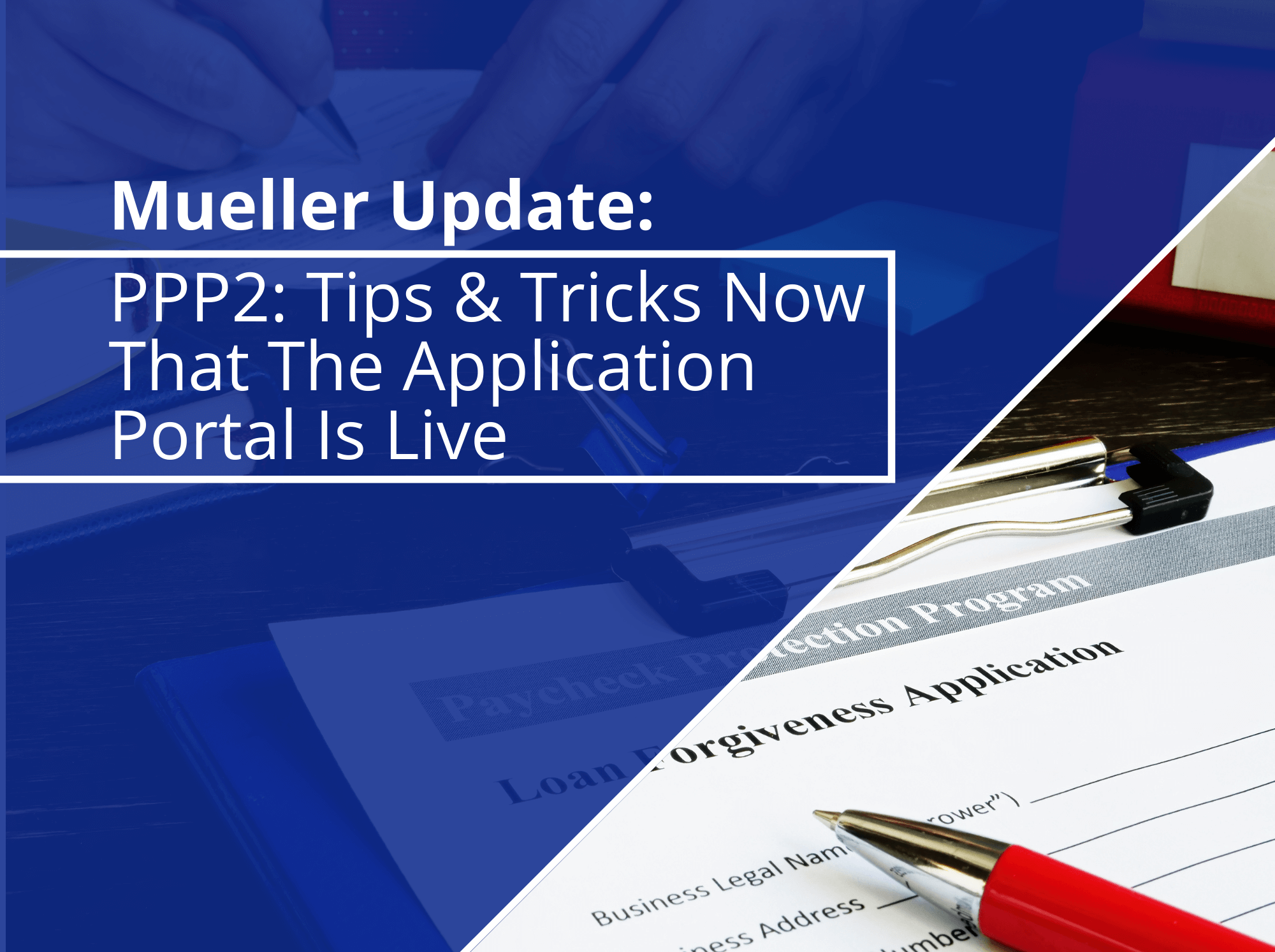 PPP2: Tips and Tricks Now That The Application Portal Is Live